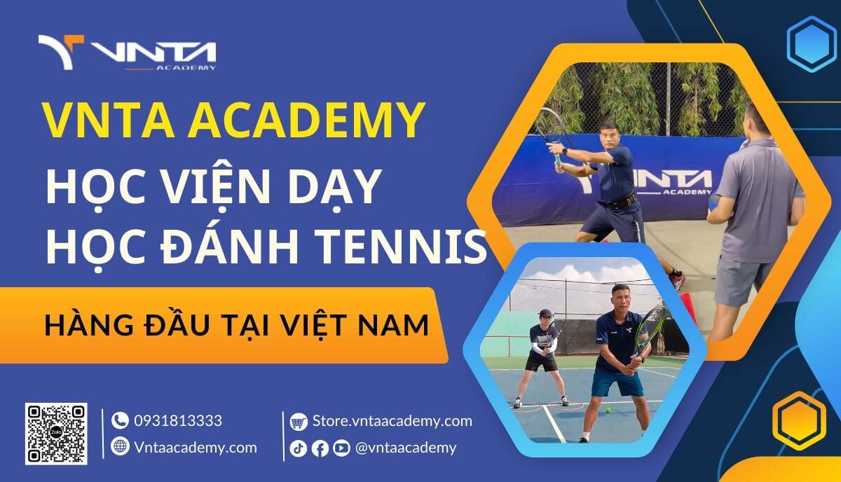 Khóa học tennis tại học viện tennis VNTA Academy là nơi cung cấp kiến thức tennis hiện đại và các kỹ năng thực chiến cho học viên