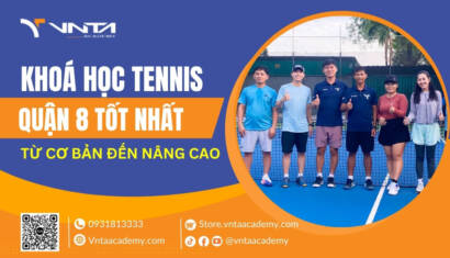 Khoá Học Tennis Quận 8 Từ Cơ Bản Đến Nâng Cao | Học Viện VNTA Academy