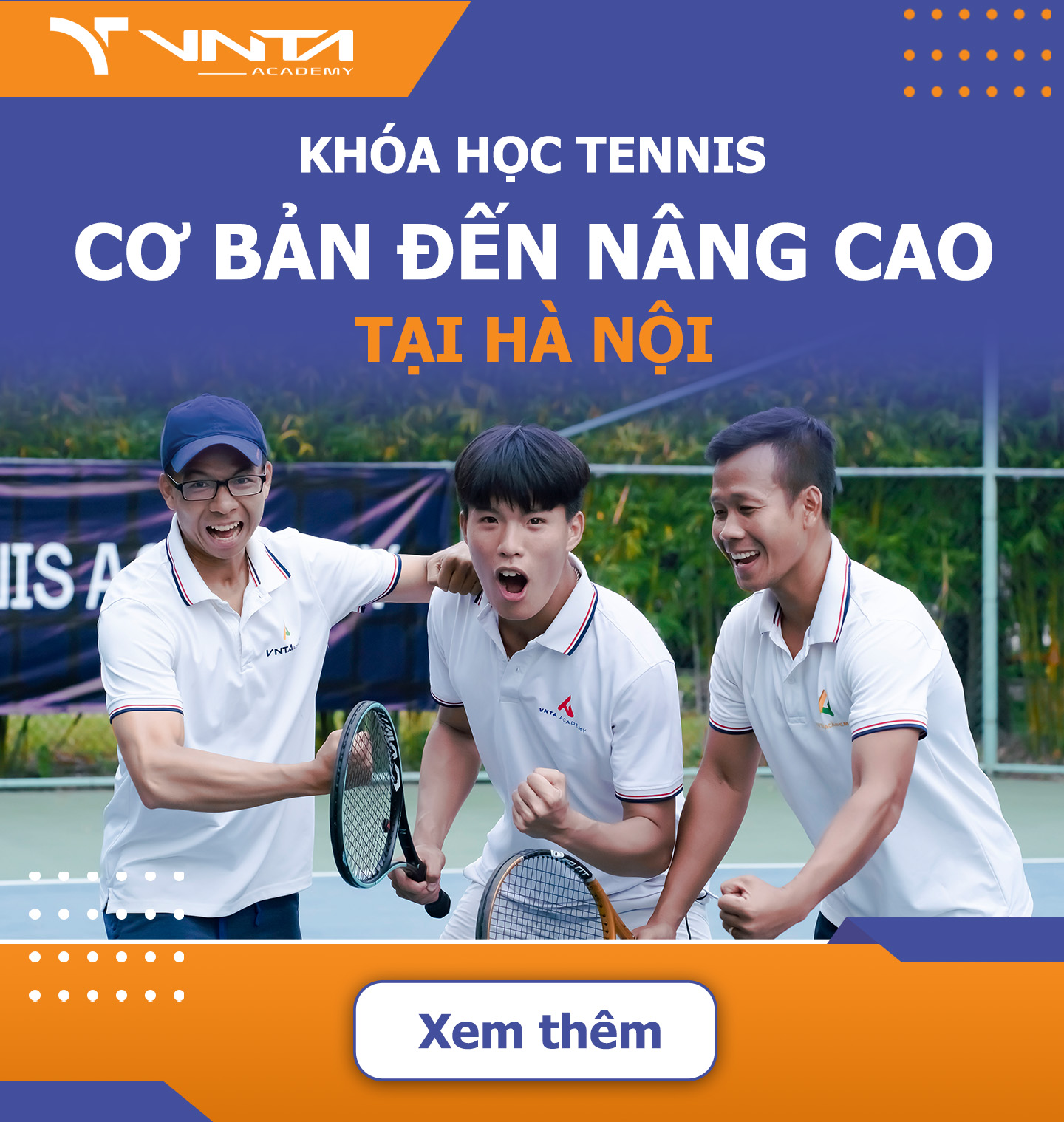 Khóa học tennis cơ bản đến nâng cao tại Hà Nội