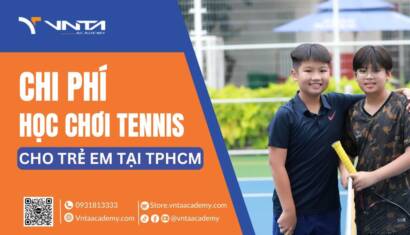 Chi phí học Tennis cho trẻ em tại TPHCM | Học Viện VNTA Academy