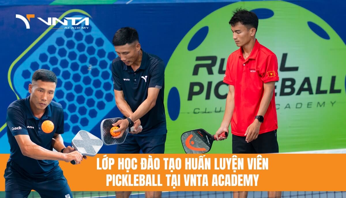 Lớp học đào tạo huấn luyện viên Pickleball chuyên nghiệp tại VNTA Academy