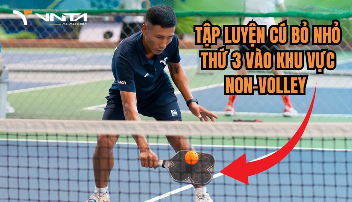 Tập luyện cú bỏ nhỏ thứ 3 vào khu vực non-volley một mình