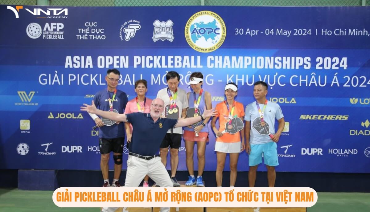 Giải Pickleball Châu Á Mở Rộng (AOPC) tổ chức tại việt Nam