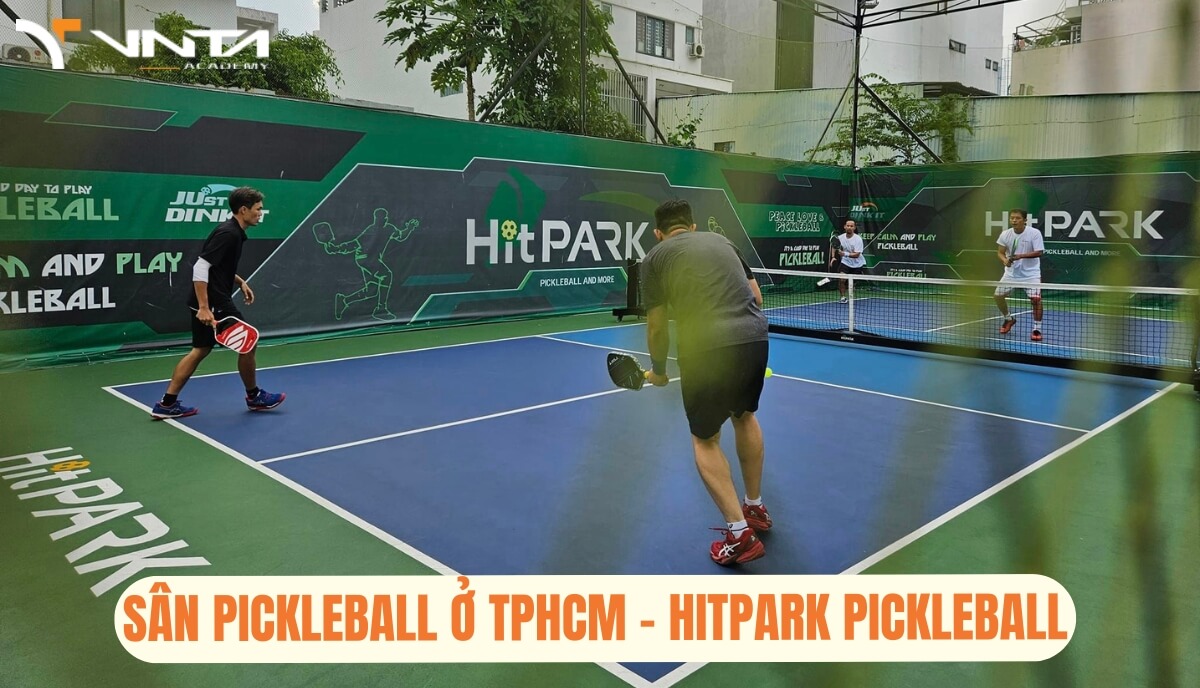 Sân Pickleball ở TPHCM - HitPark Pickleball