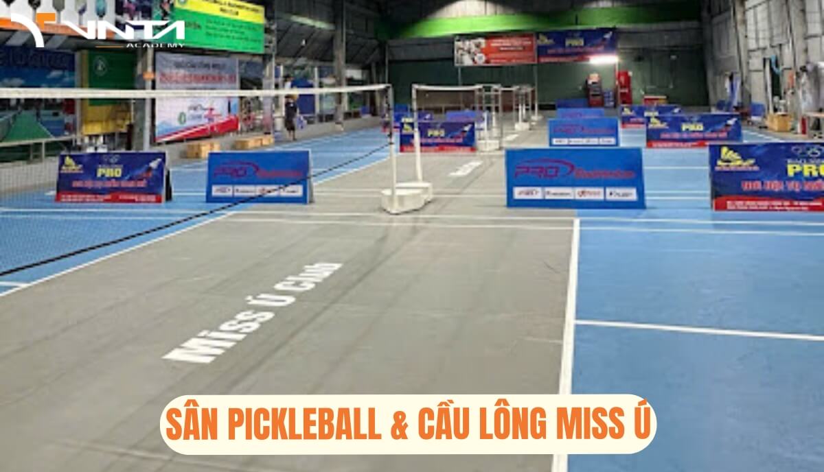 Sân Pickleball ở Sài Gòn - Sân Pickleball & Cầu Lông Miss Ú