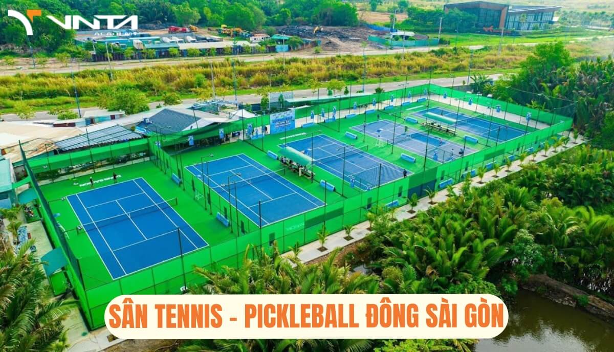 Sân Tennis - Pickleball Đông Sài Gòn