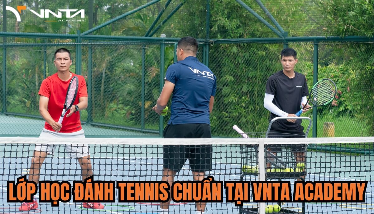 Lớp học đánh Tennis chuẩn quốc tế tại VNTA Academy