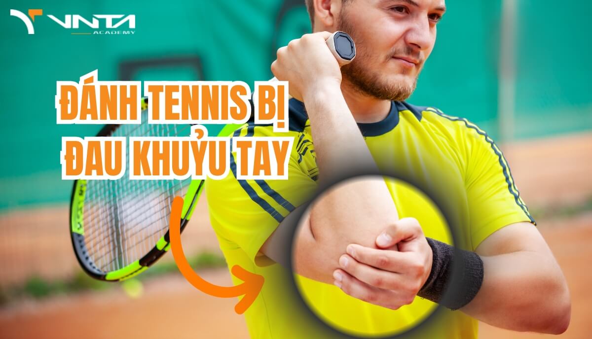 Hội chứng khuỷu tay Tennis (Tennis Elbow)