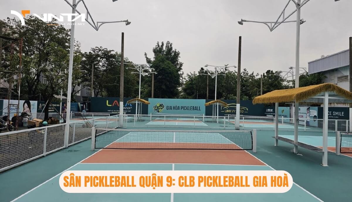 Sân Pickleball Quận 9: CLB Pickleball Gia Hoà