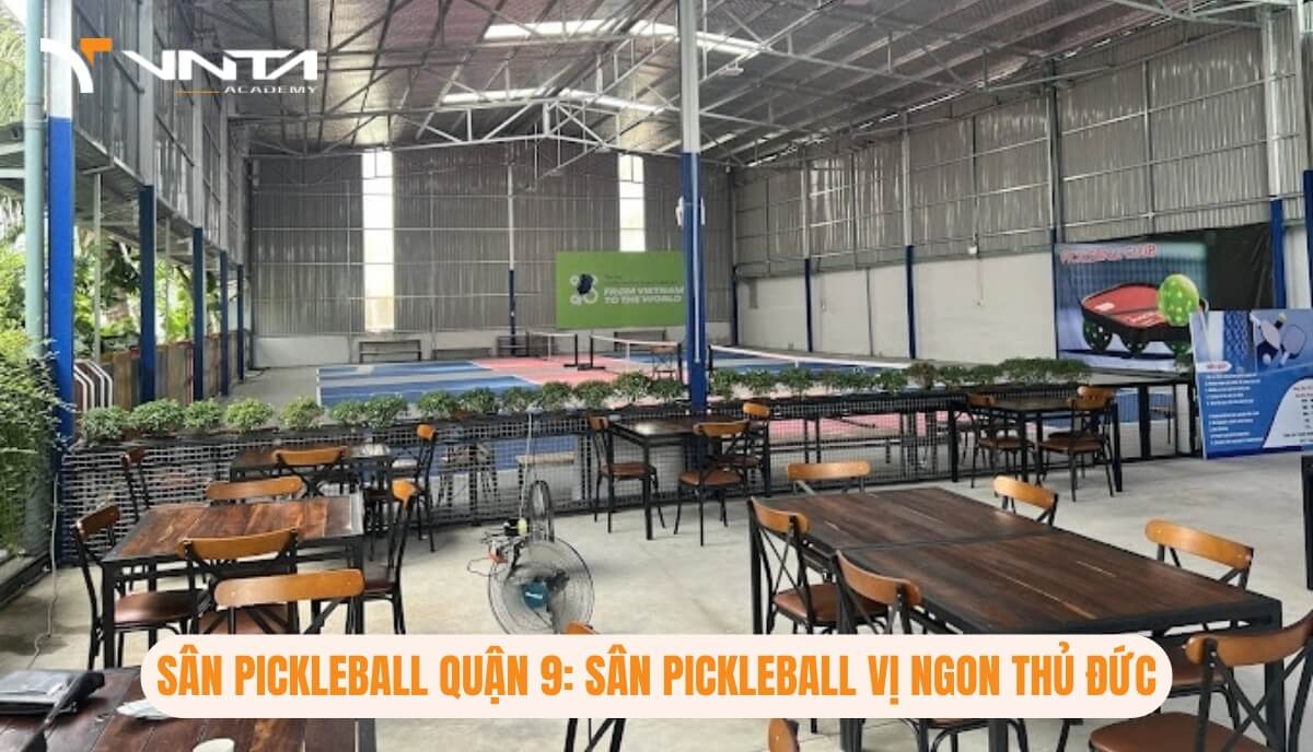 Sân Pickleball Quận 9: Sân Pickleball Vị Ngon Thủ Đức