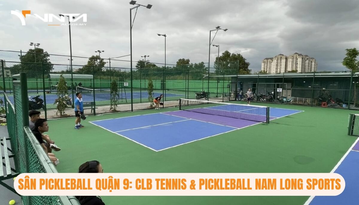 Sân Pickleball Quận 9: CLB Tennis & Pickleball NAM LONG sports