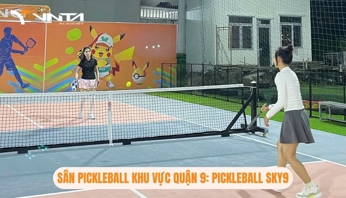 Sân Pickleball khu vực Quận 9: Pickleball Sky9