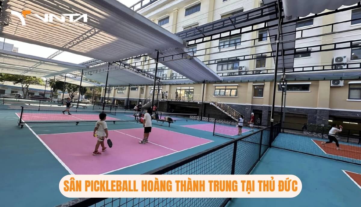 Học Pickleball Ở Đâu Tại Thủ Đức? Sân Pickleball Hoàng Thành Trung