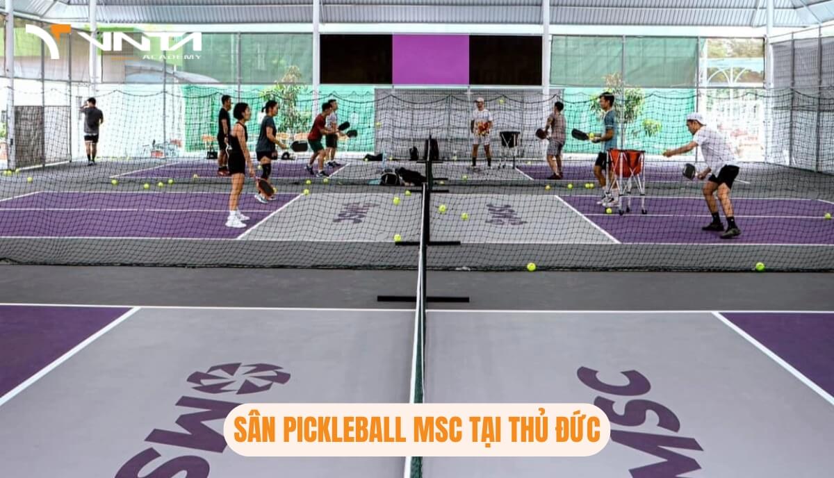 Học Pickleball Ở Đâu Tại Thủ Đức? Sân Pickleball MSC