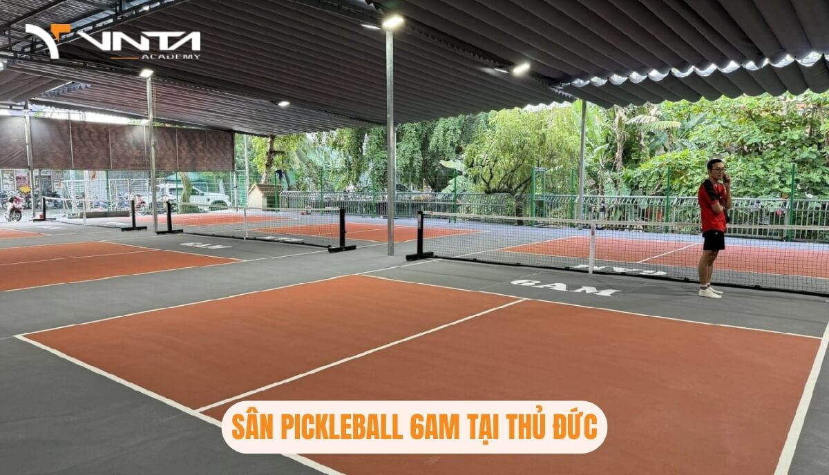 Học Pickleball Ở Đâu Tại Thủ Đức? Sân Pickleball 6AM