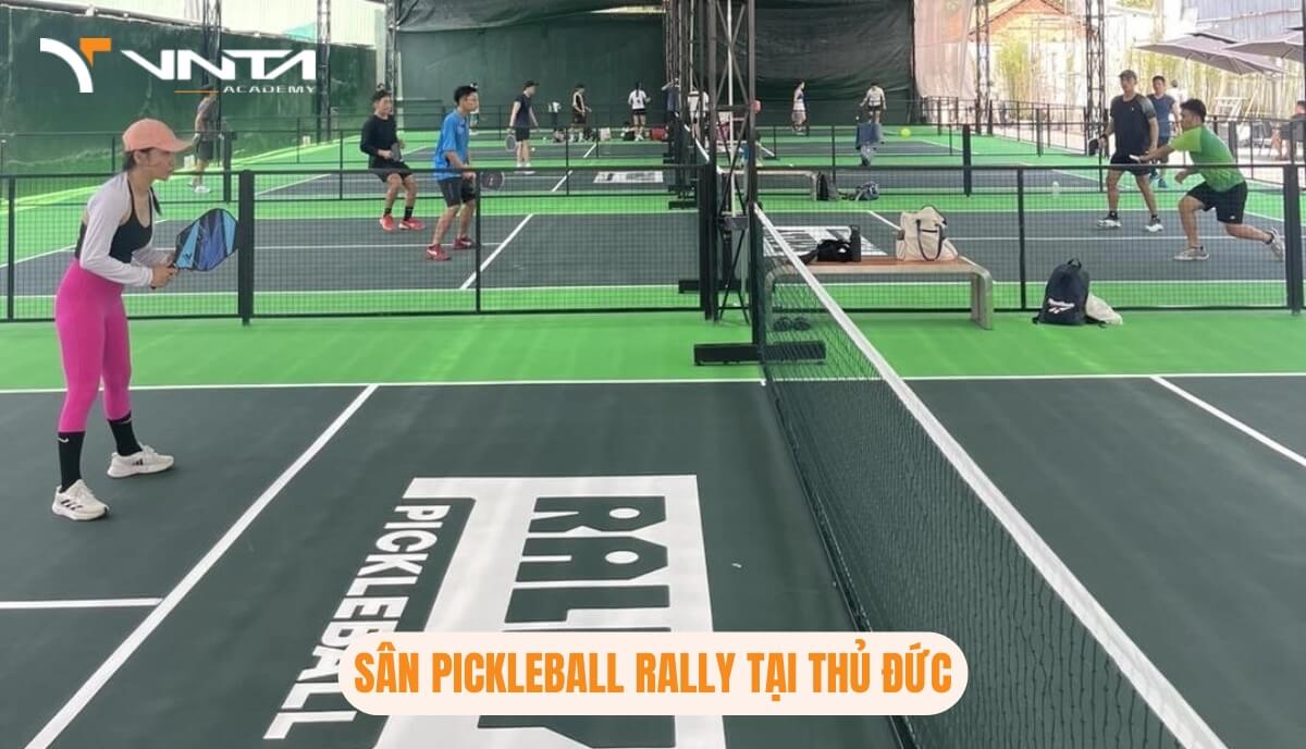 Học Pickleball Ở Đâu Tại Thủ Đức? Sân Pickleball Rally