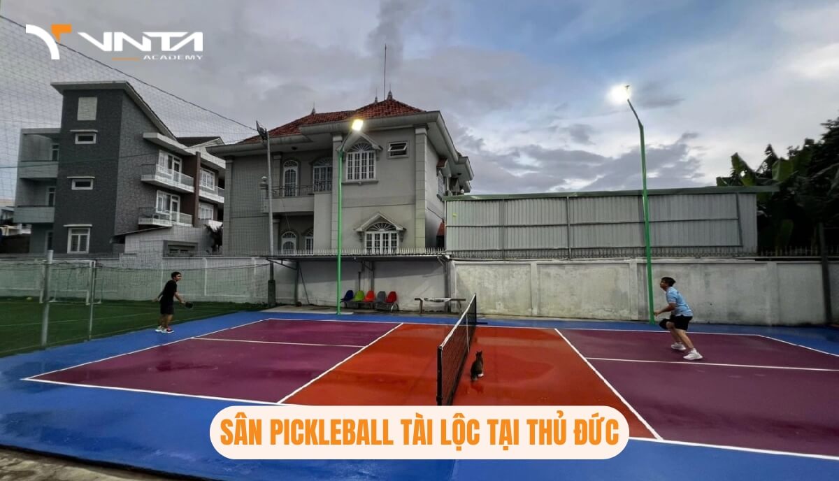 Học Pickleball Ở Đâu Tại Thủ Đức? Sân Pickleball Tài Lộc