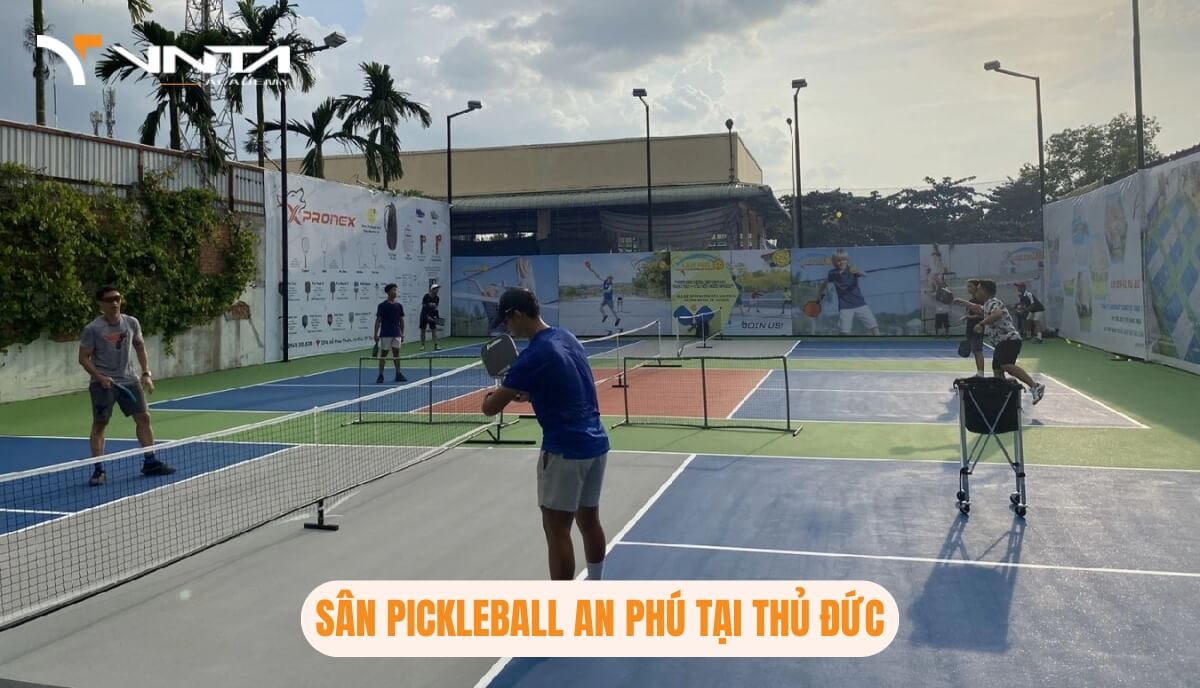 Học Pickleball Ở Đâu Tại Thủ Đức? Sân Pickleball An Phú