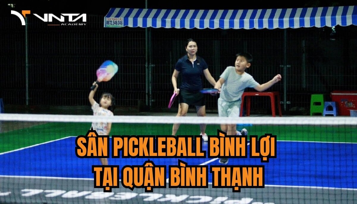 Sân Pickleball Bình Lợi 