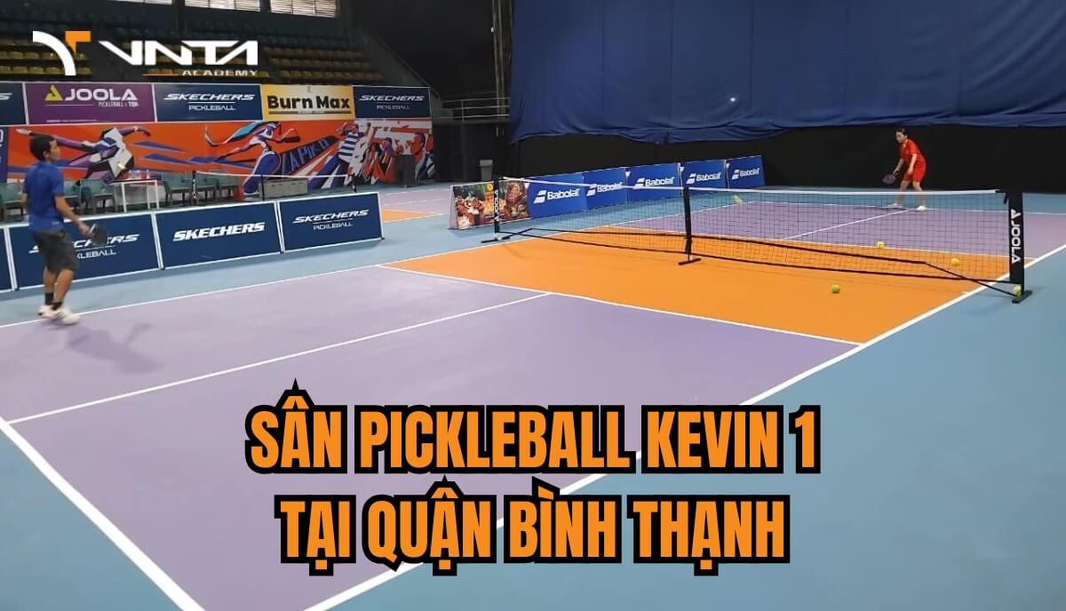 Sân Pickleball Kevin 1 Bình Thạnh