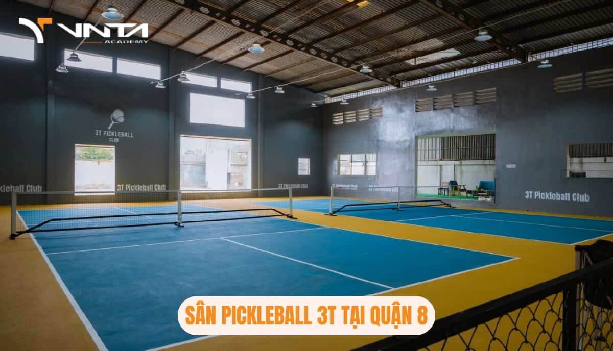 Review sân Pickleball 3T - Sân Pickleball tại quận 8 chất lượng cao