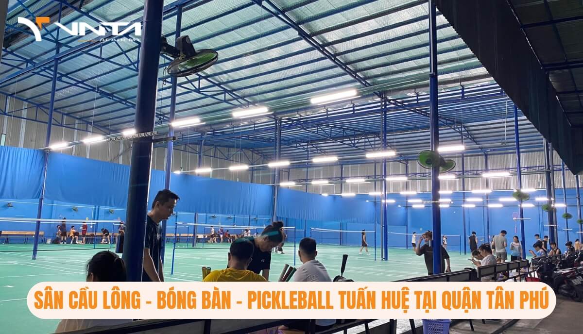 Danh sách sân Pickleball quận Tân Phú tốt nhất: Sân Cầu Lông - Bóng Bàn - Pickleball Tuấn Huệ