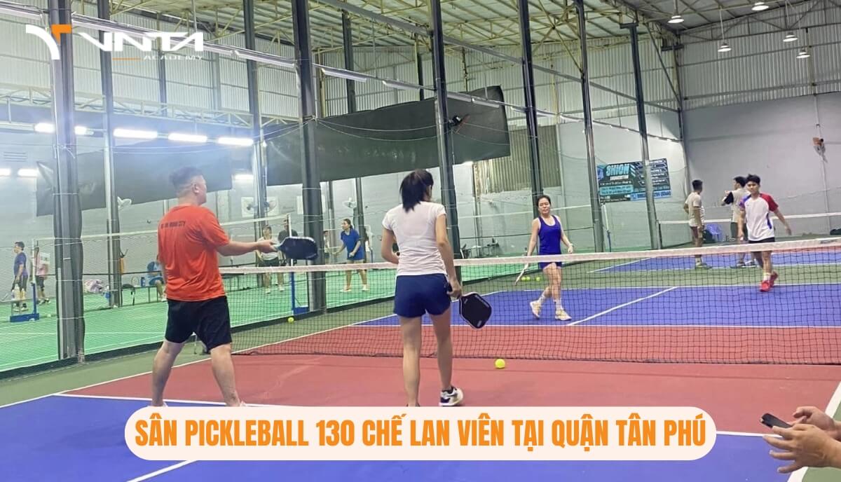 Review sân Pickleball 130 Chế Lan Viên - Sân Pickleball tốt nhất tại quận Tân Phú