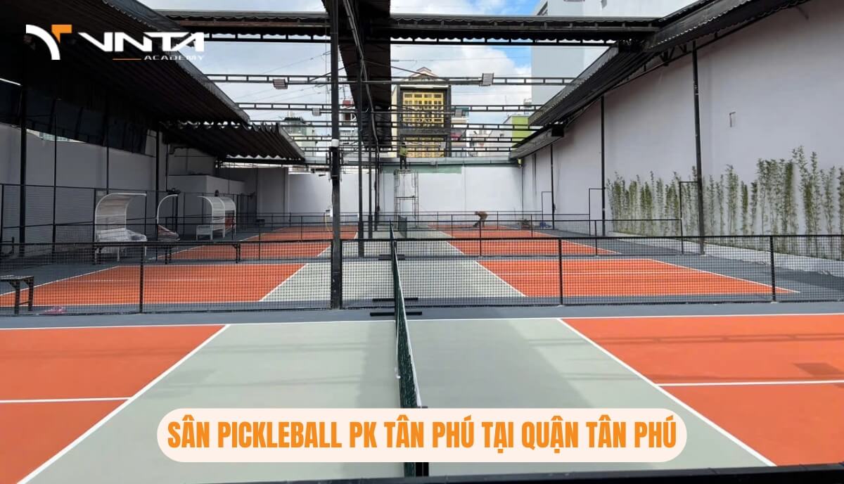 Review sân Pickleball PK Tân Phú - Một trong top sân Pickleball chất lượng nhất tại quận Tân Phú