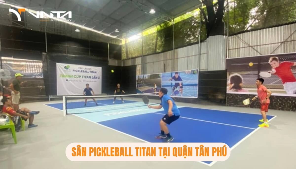 Review sân Pickleball Titan - Top sân Pickleball tại quận Tân Phú đáng để trải nghiệm nhất