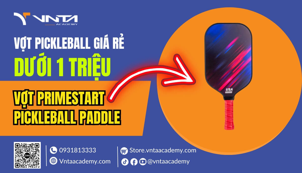 Vợt PrimeStart Pickleball Paddle - Top Vợt Pickleball dưới 1 triệu đáng để trải nghiệm