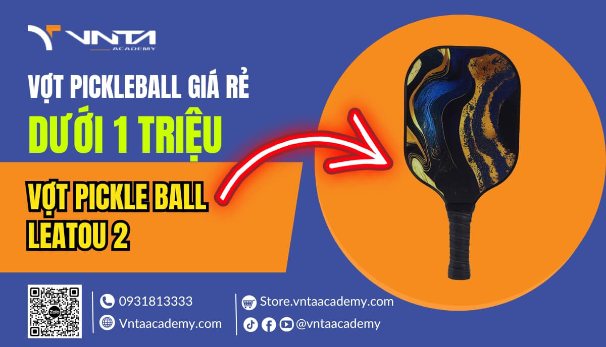 Vợt Pickle ball Leatou 2 - Một trong những mẫu vợt Pickleball dưới 1 triệu được nhiều người ưa chuộng