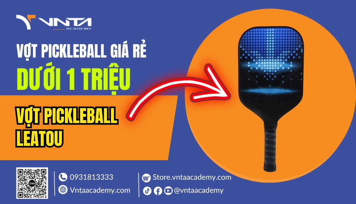 Vợt Pickleball dưới 1 triệu chất lượng cao - Vợt pickleball Leatou