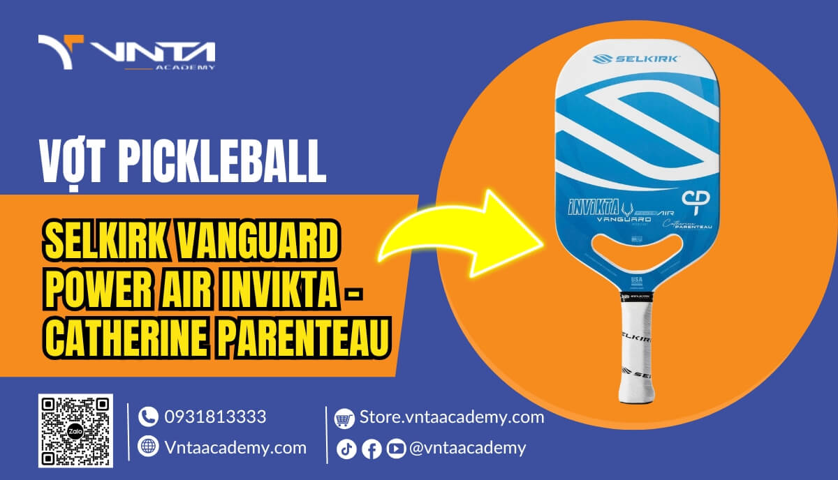 Review vợt Pickleball đắt nhất thế giới - Vợt Pickleball Selkirk Vanguard Power Air Invikta - Catherine Parenteau