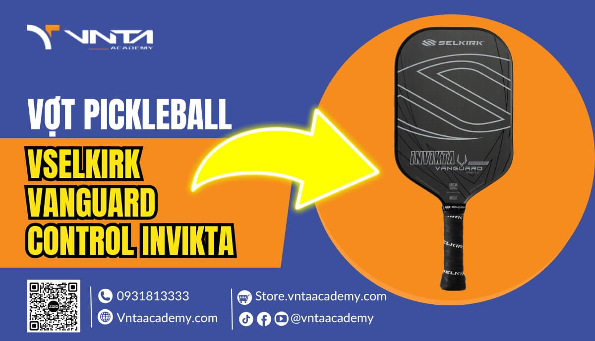 Review vợt Pickleball Selkirk Vanguard Control Invikta - Top cây vợt Pickleball có giá 'trên trời' bạn nên biết"