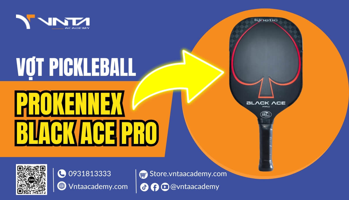 Review vợt Pickleball Prokennex Black Ace Pro - Vợt Pickleball cao cấp nhất chỉ dành cho đại gia