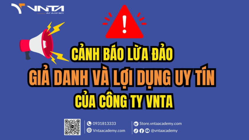 Cảnh Báo Chiêu Trò Lừa Đảo Giả Danh Và Lợi Dụng Uy Tín Của Công Ty TNHH VNTA Việt Nam