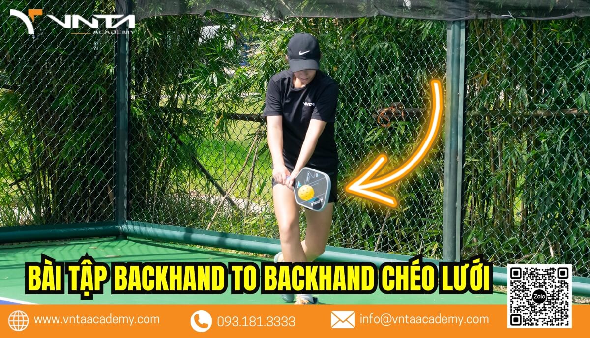 Bài tập cảm giác bóng khi chơi Pickleball - Backhand to Backhand chéo lưới