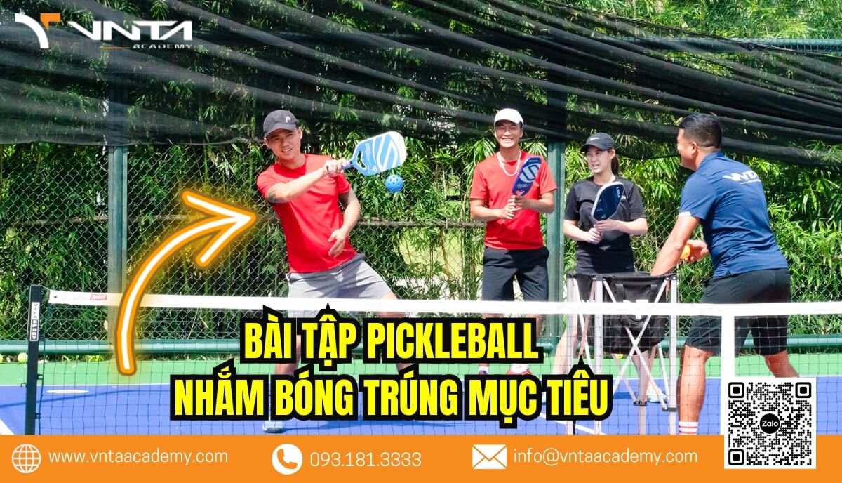 Bài tập cảm giác bóng khi chơi Pickleball: Nhắm bóng trúng mục tiêu