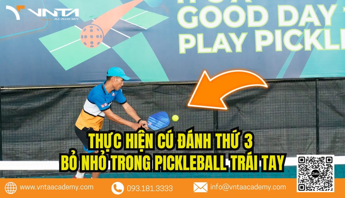 Cách thực hiện cú đánh thứ 3 bỏ nhỏ trong Pickleball trái tay (3rd Shot Drop Backhand Pickleball)