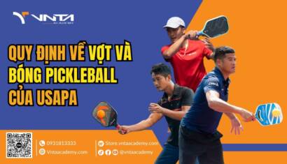 USAPA Là Gì? Quy Định Về Vợt Và Bóng Pickleball Của USAPA Như Thế Nào? - Học Viện VNTA Academy