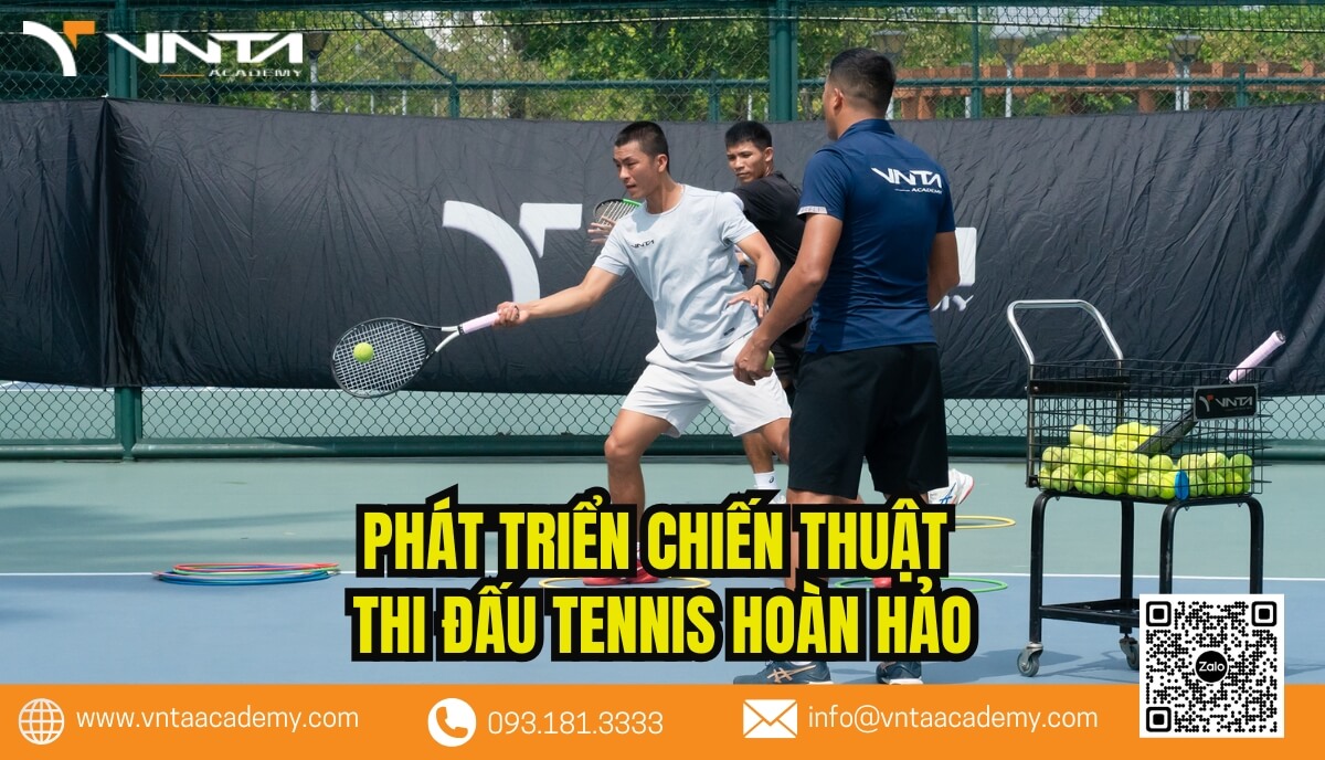 Chương trình đào tạo tennis chuẩn quốc tế tại Học viện Tennis VNTA Academy giúp học viên phát triển khả năng ứng biến trong các tình huống khó bằng cách phân tích điểm mạnh và điểm yếu của đối thủ.