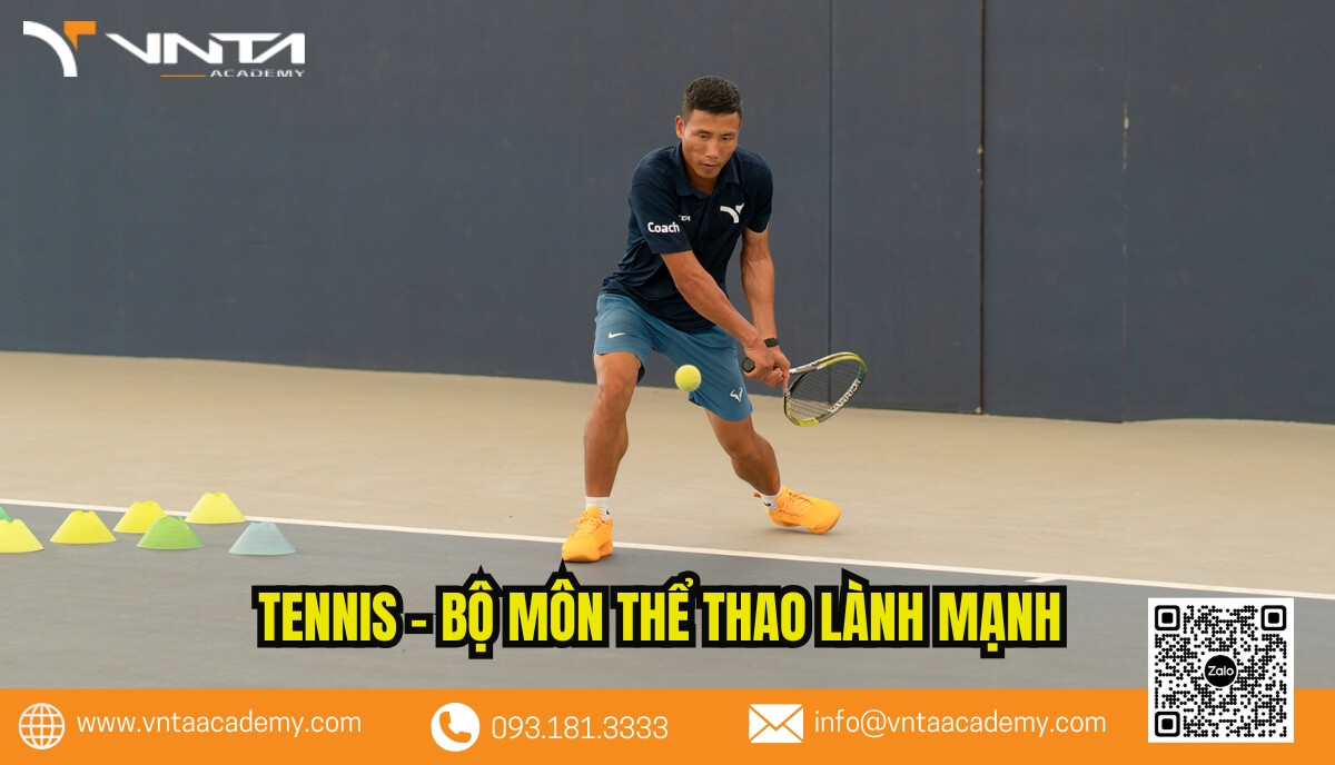 Tennis - Bộ môn thể thao lành mạnh