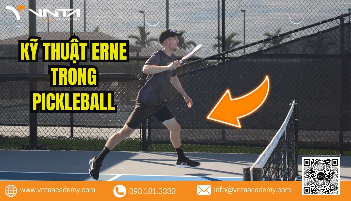 Kỹ thuật Erne trong pickleball là gì?