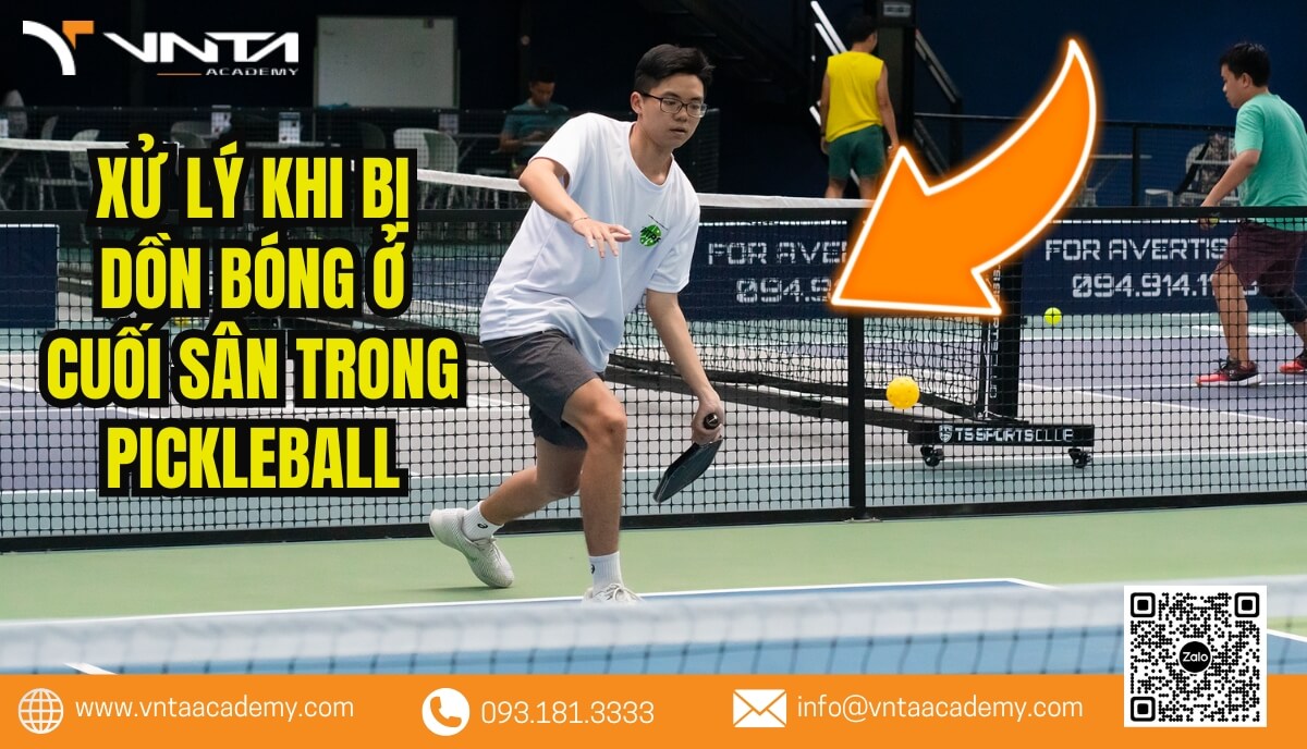 Lợi ích của việc xử lý khi bị dồn bóng ở cuối sân trong Pickleball