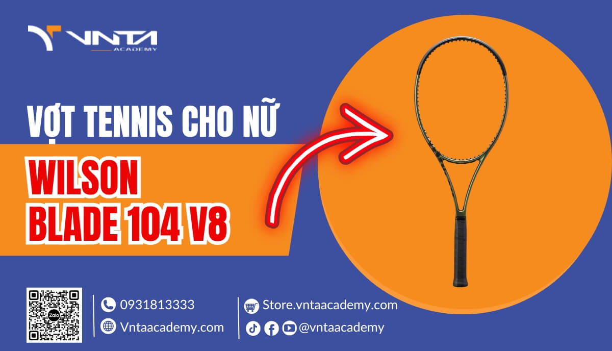 Vợt tennis Wilson Blade 104 V8 đại diện cho sự phát triển mới nhất trong dòng vợt Wilson Blade nổi tiếng